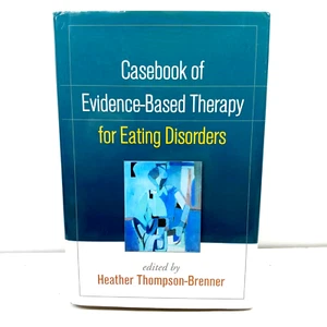 Casebook der evidenzbasierten Therapie bei Essstörungen (gebundenes Buch) von... - Bild 1 von 3