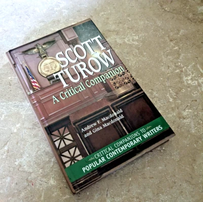 Scott Turow: A Critical Companion by Andrew F. Macdonald  (HB) FAST SHIPPING - Image 1 of 2