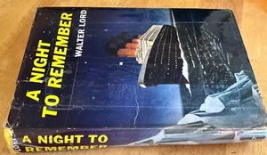 A Night To Remember, Walter Lord - First Edition 1955 HCDJ - Picture 1 of 19
