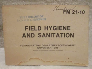 Field Hygiene and Sanitation~FM-21-10~US Army~Paperback~1988 - Foto 1 di 13
