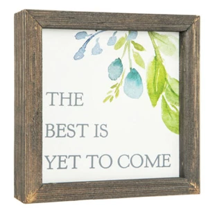  Best Is Yet To Come Floral Wood Decor. Inspirational Plaque.  - Picture 1 of 6