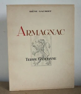 Armagnac Terre Gasconne Irène Gaubert 1946 R. Maurel - Bild 1 von 6