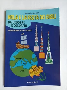 Daniele Nola and the Festival of Lilies Reading & Coloring Children's Illustrations + - Picture 1 of 3