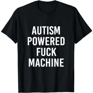Camiseta Divertida Cita Impulsada por Autismo Máquina F Divertida Humor Adulto - Imagen 1 de 3