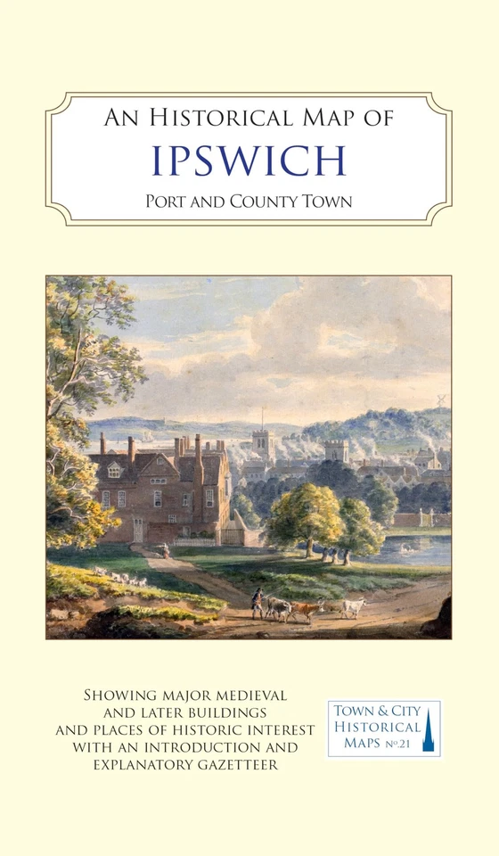Keith Wade An Historical Map of Ipswich (Map) Town & City Historical Maps series - Image 1 of 1