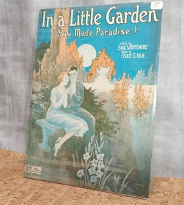In einem kleinen Garten ~ Du hast das Paradies gemacht ~ Noten von 1926 - Bild 1 von 4