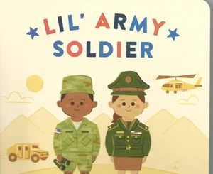 Lil' Army Soldier by RP Kids Children's Board Books military illustrated - Picture 1 of 2