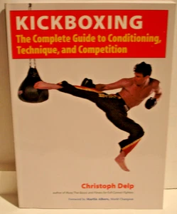Kickboxing Complete Guide Conditioning Technique Competition Delp EX - Picture 1 of 3