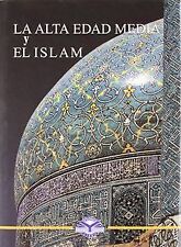 La Alta Edad Media Y El Islam/the High Middle Age And... | Livre | état très bon