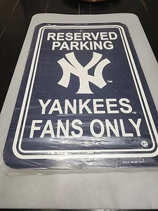 NEW YORK YANKEES FANS ONLY RESERVED PARKING PLASTIC SIGN 18 x 12 in. Blue NIP - Picture 1 of 6