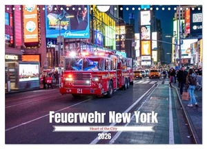 Feuerwehr New York - Heart of the City (Wandkalender 2026 DIN A4 quer), CALVENDO - Bild 1 von 9