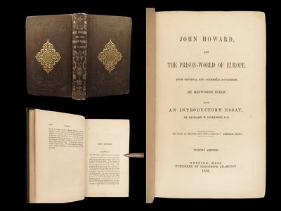1852 Prison Reform John Howard Prisoner Torture Bastille Dixon Famed PROVENANCE - Image 1 of 4