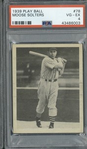 1939 Play Ball #78 Moose Solters PSA 4