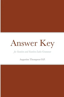 Answer Key for Scanlon and Scanlon Latin Grammar Brand New/Unopened - Image 1 of 2
