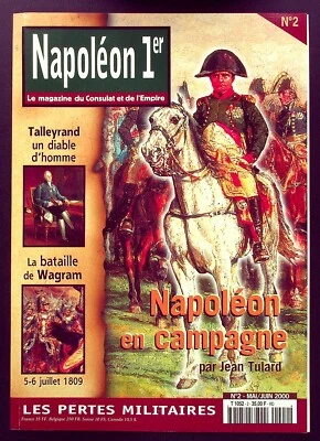 NAPOLEON 1er LE MAGAZINE DU CONSULAT ET DE L'EMPIRE N° 2 /  NAPOLEON EN CAMPAGNE - Photo 1/2