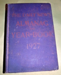 43 YEAR THE CHICAGO DAILY NEWS ALMANAC & YEAR BOOK FOR 1927 EDITED. BY LANGLAND - Picture 1 of 11