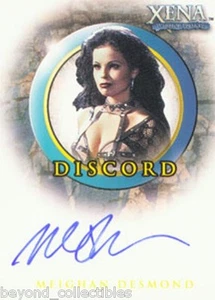 XENA TEMPORADA 6 AUTÓGRAFO TARJETA DE INTERCAMBIO FIRMADA - MEIGHAN DESMOND - DISCORDIA A17 - Imagen 1 de 1