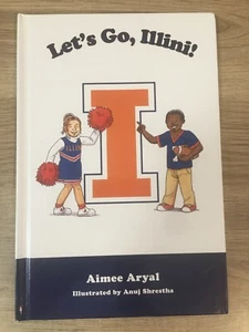 Lets Go Illini! by Aimee Aryal (2004, Library Binding) - Imagen 1 de 4