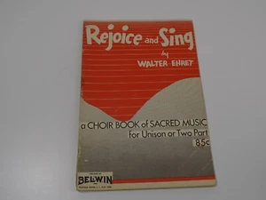 REJOICE & SING Choir Book of Sacred Music (18 songs), Walter Ehart, Belwin - Imagen 1 de 6