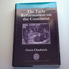 Die frühe Reformation auf dem Kontinent - Oxford Geschichte der christlichen Kirche