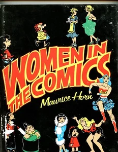 WOMEN IN THE COMICS 1897 TO 1977. Maurice Horn,    HBdj good - Picture 1 of 2