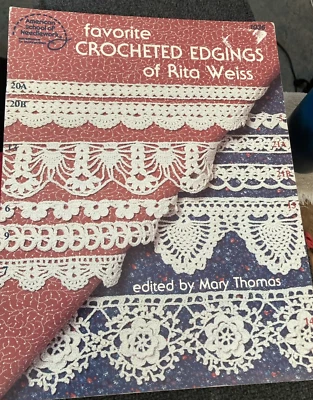 Vtg Rare Amer. School of Needlework Favorite Crocheted Edgings of Rita Weiss '85 - Image 1 of 4