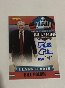 Bill Polian Autograph Signed 2015 Panini Pro Football Colts w/HOF 15 inscription - Picture 1 of 2