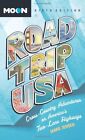 Road Trip USA: Cross-Country Adventures on America