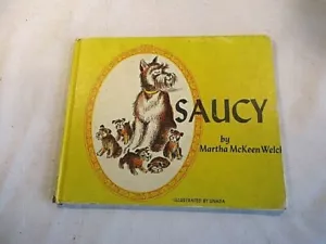 Saucy By Martha McKeen Welch A Weekly Reader Book - Foto 1 di 4