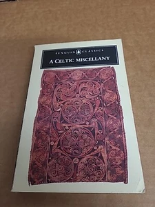 A Celtic Miscellany : Translations from the Celtic Literature Pap - Foto 1 di 2