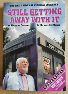 Nicholas Courtney, Tom Baker SIGNED Still Getting Away (SC, 2005) Doctor Who - Picture 1 of 6