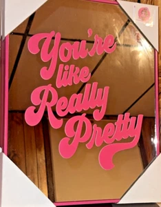 Mean Girls You re Like Really Pretty Pink-Framed 14x11 Mirror-Brand New - Picture 1 of 3