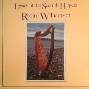 ROBIN WILLIAMSON 'LEGACY OF SCOTTISH HARPERS' LP RARE IN LIKE NEW CONDITION - Picture 1 of 2