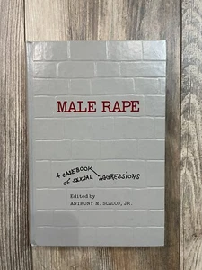 Male Rape A Casebook of Sexual Aggressions Scacco Hardcover NEW - Bild 1 von 4