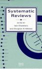 Systematic Reviews, Oxman, Andy & Chalmers, Iain & Lefebvre, Carol & Deeks, Jon 