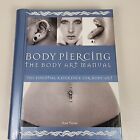 Body Piercing The Body Art Manual By Russ Thorne Hardcover Book 2010 Reference