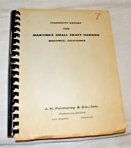 VINTAGE VOLUME MARTINEZ CALIFORNIA SMALL CRAFT HARBOR FEASIBILITY REPORT 1959 - Picture 1 of 12