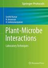 Plant-Microbe Interactions: Laboratory Techniqu. Senthilkumar, Amaresan, San<|