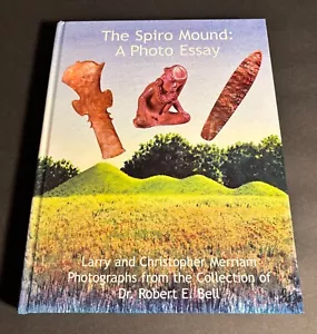 THE SPIRO MOUND COLLECTION Robert Bell SIGNED OKLAHOMA 2004 BOOK Native American - Picture 1 of 20