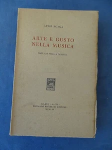 RONGA-ARTE E GUSTO NELLA MUSICA-DALL'ARS NOVA A DEBUSSY-RICCIARDI-NAPOLI 1956 - Imagen 1 de 1