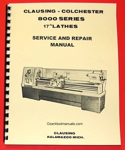 CLAUSING Colchester 17" 8000 Series Metal Lathe SERVICE & REPAIR Manual 1063 - Picture 1 of 9