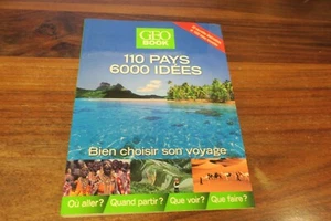 GEO BOOK - 110 PAYS  6000 IDEES  -- BIEN CHOISIR SON VOYAGE - Picture 1 of 2
