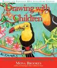 Drawing With Children: A Creative Method for Adult Beginners, Too - GOOD