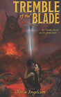 Tremble Of The Blade By Olivia Angelcum - New Copy - 9798366920919