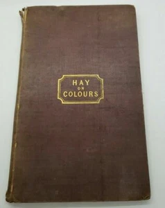 antique 1838 The Laws of Harmonious Colouring- Hay on Colours fourth edition - Imagen 1 de 12
