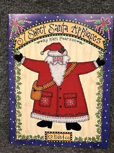 New Sweet Santa Appliqués By Kari Pearson KP Kids & Co Quilting Book 1999 - Picture 1 of 7