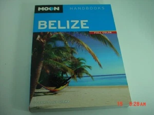 Moon Handbooks Belize by Lebawit Lily Girma - Picture 1 of 1