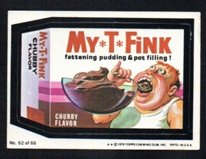 MY*T*FINK FATTENING PUDDING 1979 TOPPS WACKY PACKAGES STICKER VGEX NO CREASES