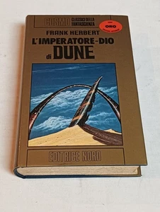 L' IMPERATORE DIO DI DUNE EDITRICE NORD PRIMA EDIZIONE 1982 FRANK HERBERT - Foto 1 di 4
