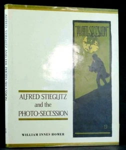 1983 "Alfred Stieglitz and the Photo-Secession" COBURN Steichen KASEBIER  HC DJ  - Picture 1 of 12